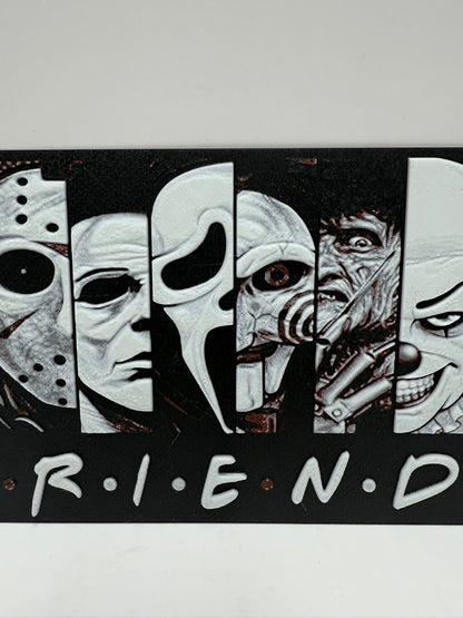 Friends Horror Sign – A Dark Twist on a Classic